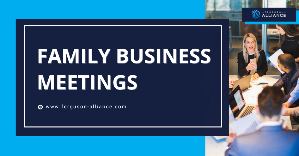 FA Family Business Meetings Featured Image