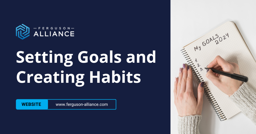 FA Setting Goals & Creating Habits Featured Image